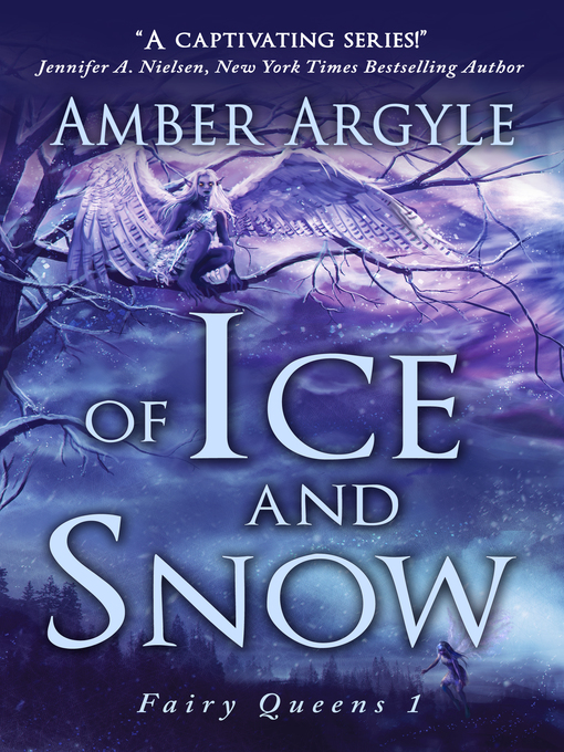 Title details for Of Ice and Snow by Amber Argyle - Available